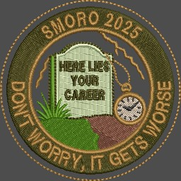 SMORO 2025 Don't Worry It Gets Worse Patch