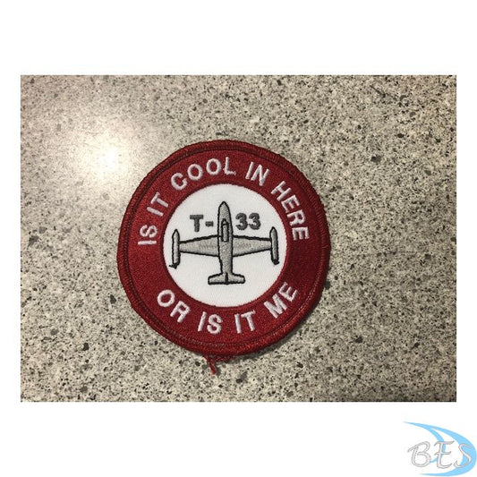 Is it cool in here, or is is meâ€¦. T-33 Patch